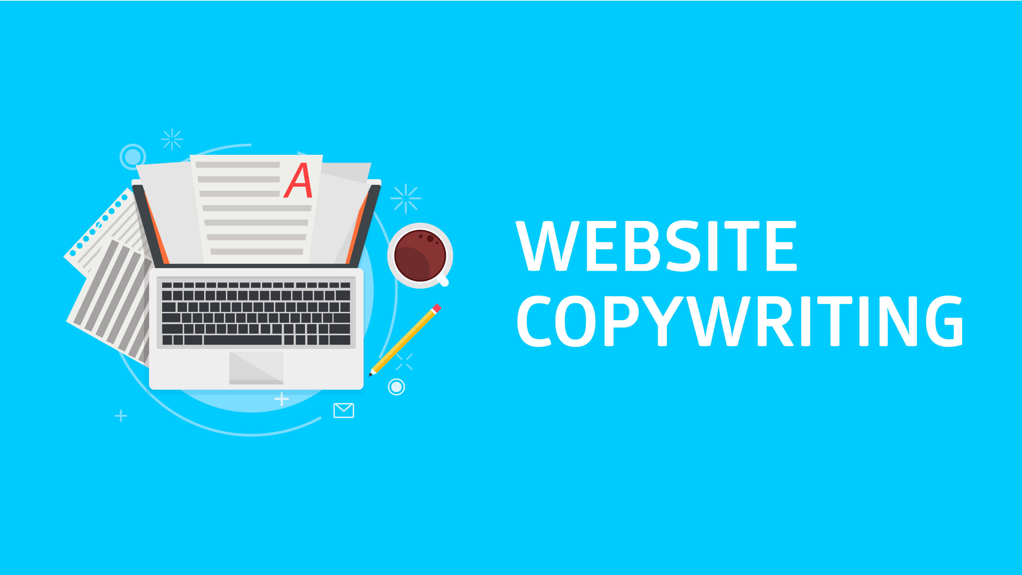 Complete Guide to Website Copywriting For 2021